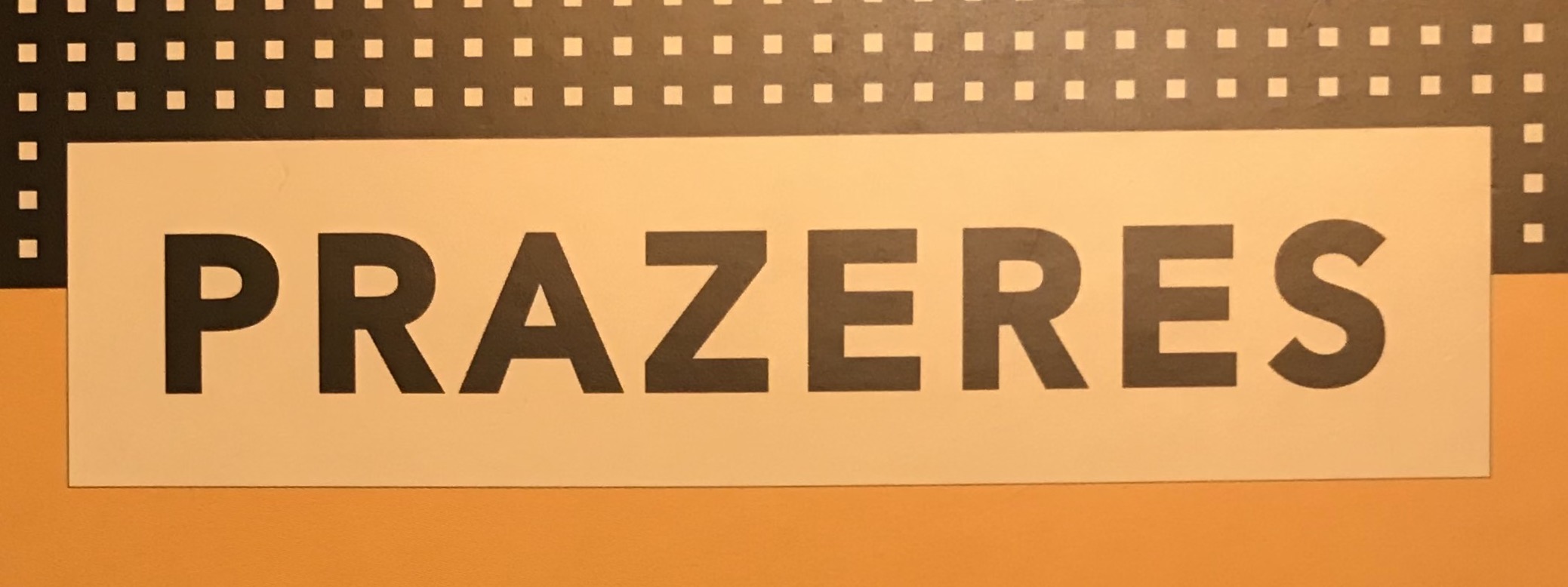 Prazeres — Confinamento